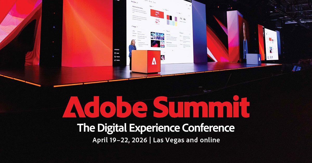 Adobe Summit – Digital Experience Conference | March 21–23, 2023